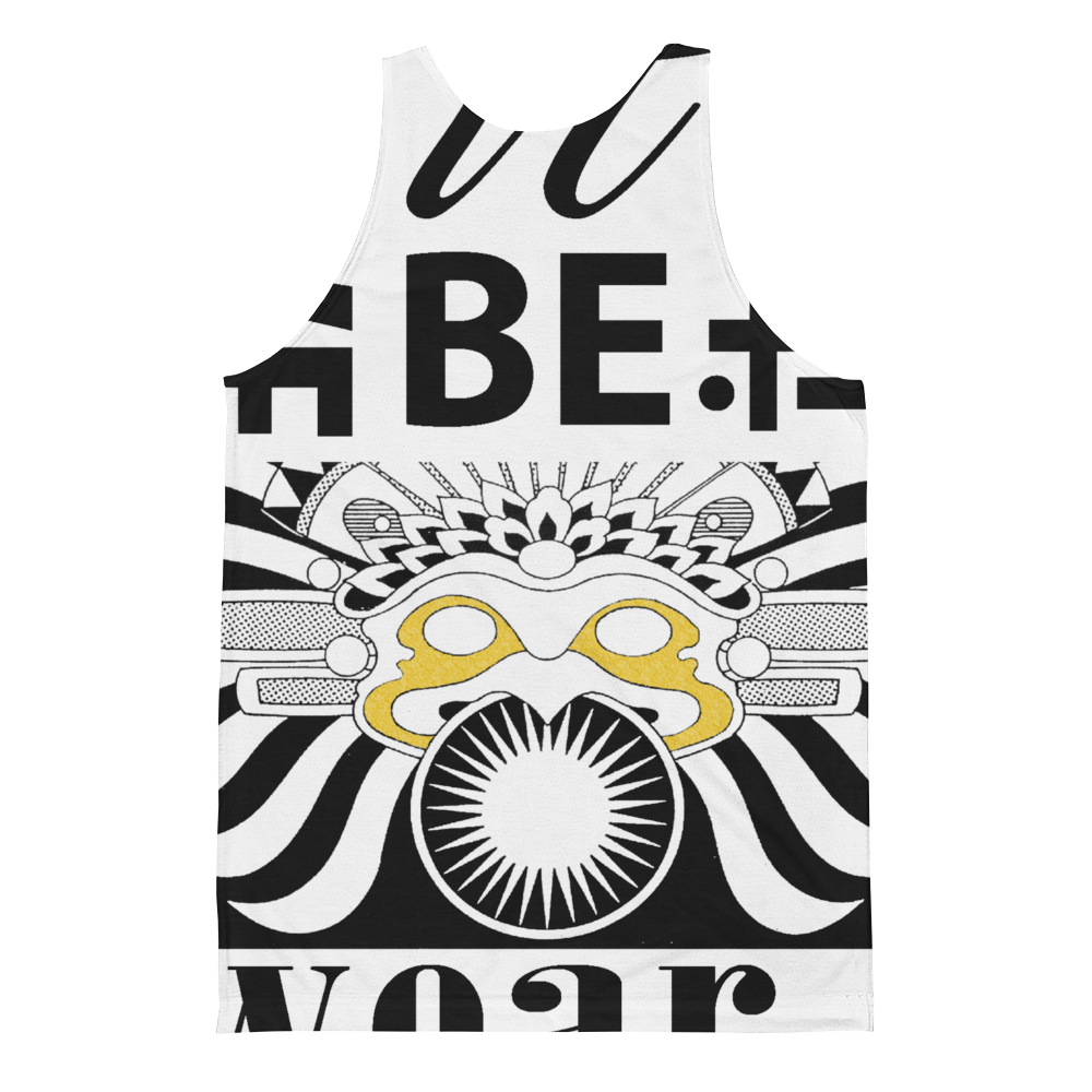 LIVE IT, BE IT, WEAR IT :  Unisex Classic Fit Tank Top