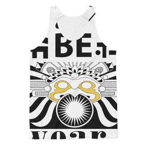 LIVE IT, BE IT, WEAR IT :  Unisex Classic Fit Tank Top