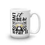 Live It, Be It Wear It : 15oz Mug made in the USA